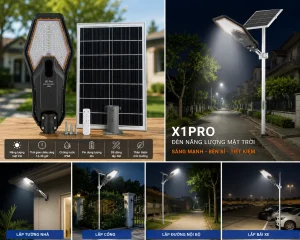Đèn Năng Lượng Mặt Trời X1PRO – Giải Pháp Chiếu Sáng Công Suất Lớn Cho Sân Vườn, Đường Nội Bộ Và Công Trình